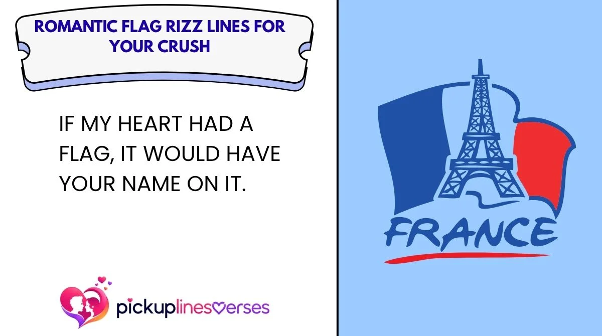 romantic-flag-rizz-lines-for-your-crush Romantic Flag Rizz Lines for Your Crush