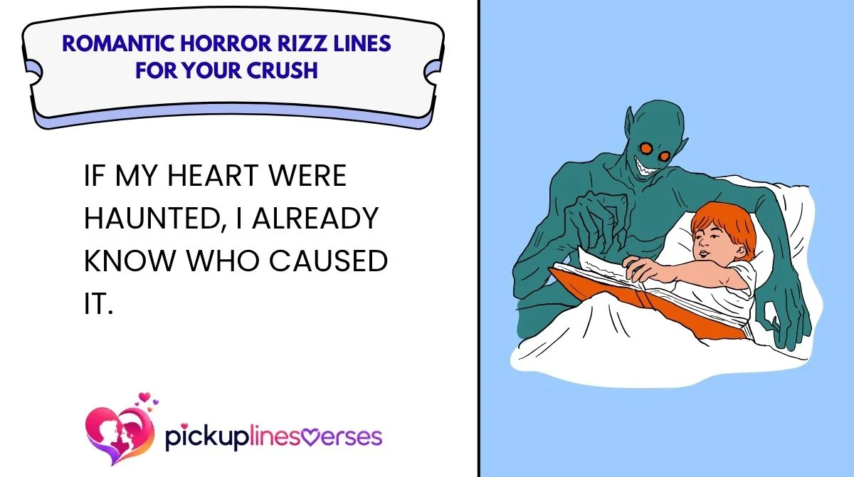 Romantic Horror Rizz Lines for Your Crush
