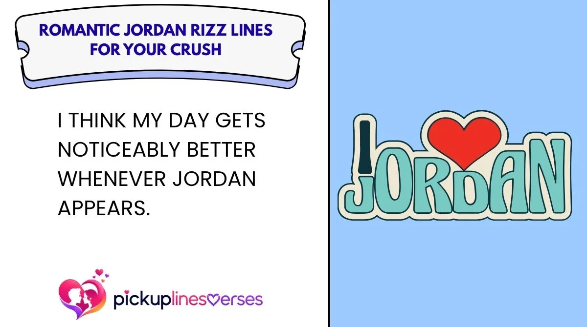 romantic-jordan-rizz-lines-for-your-crush Romantic Jordan Rizz Lines for Your Crush
