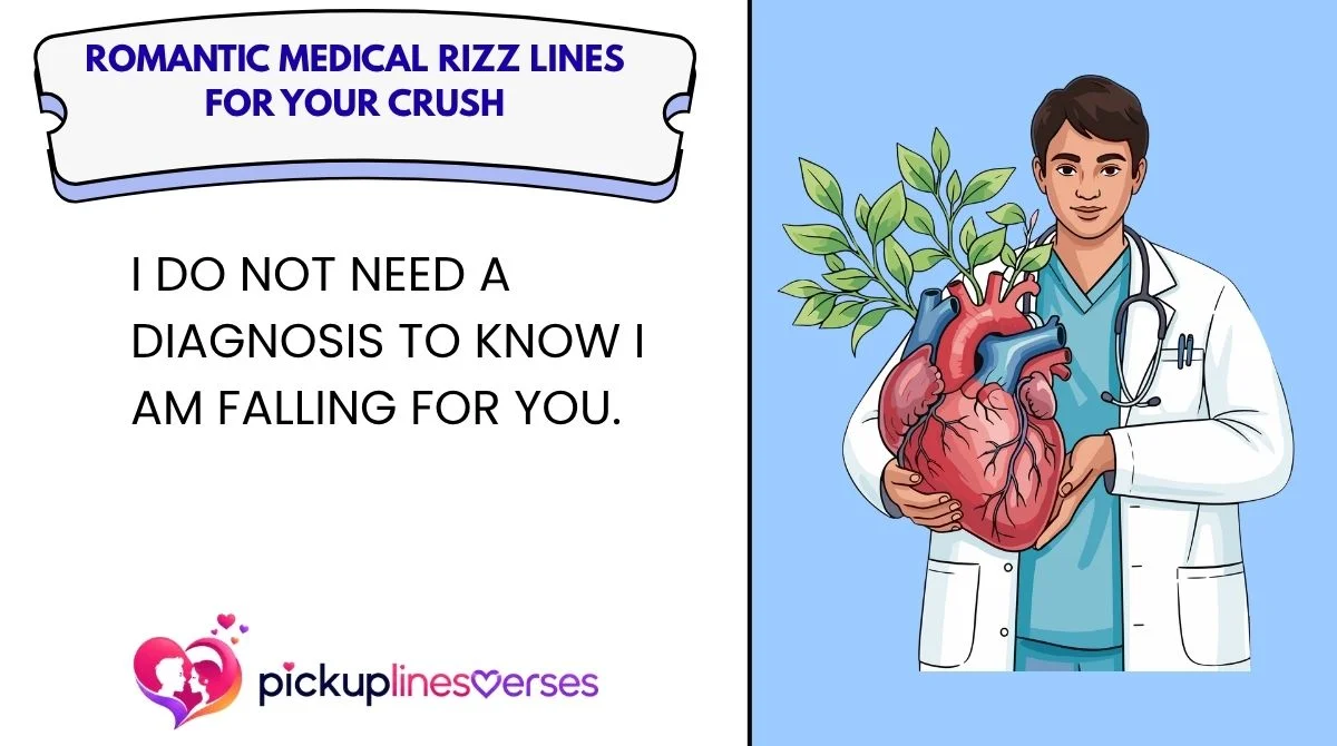 Romantic Medical Rizz Lines for Your Crush