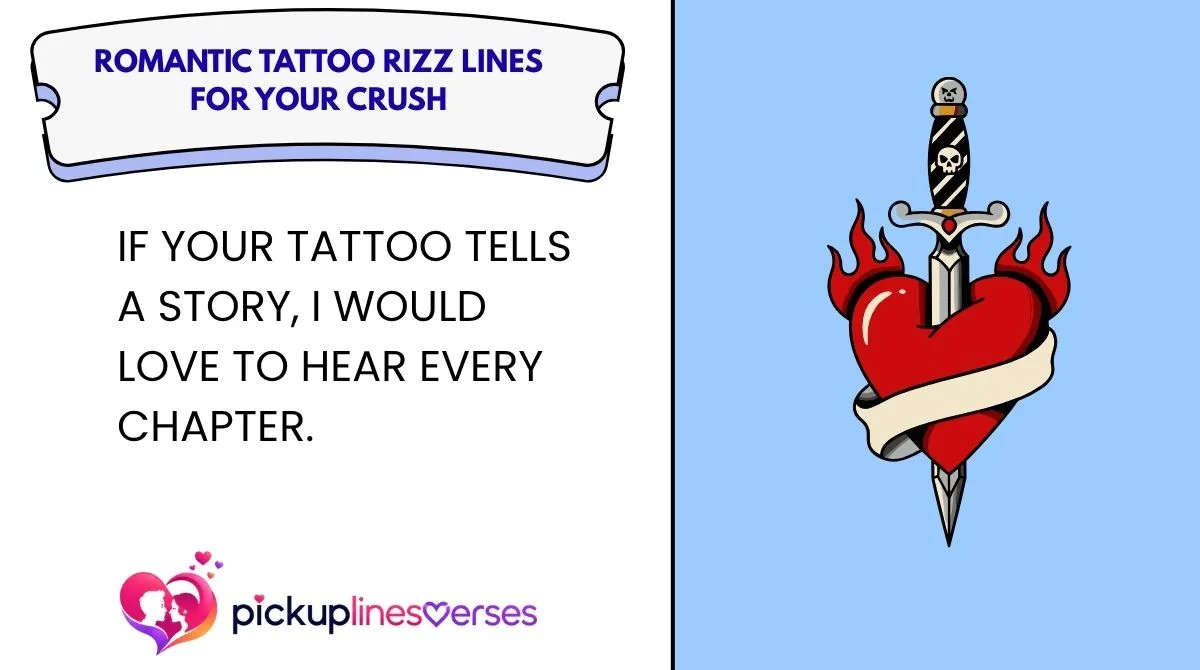 romantic-tattoo-rizz-lines-for-your-crush Romantic Tattoo Rizz Lines for Your Crush