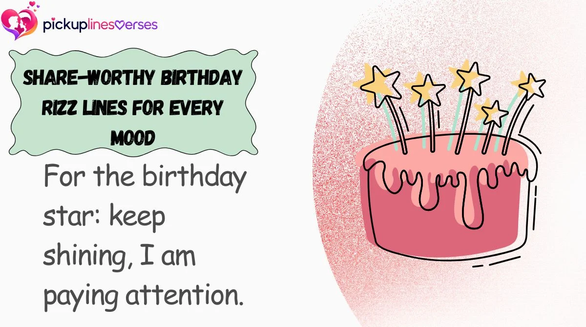 Share-Worthy Birthday Rizz Lines for Every Mood