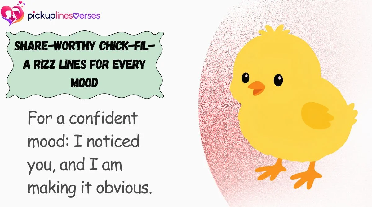 Share-Worthy Chick-fil-A Rizz Lines for Every Mood