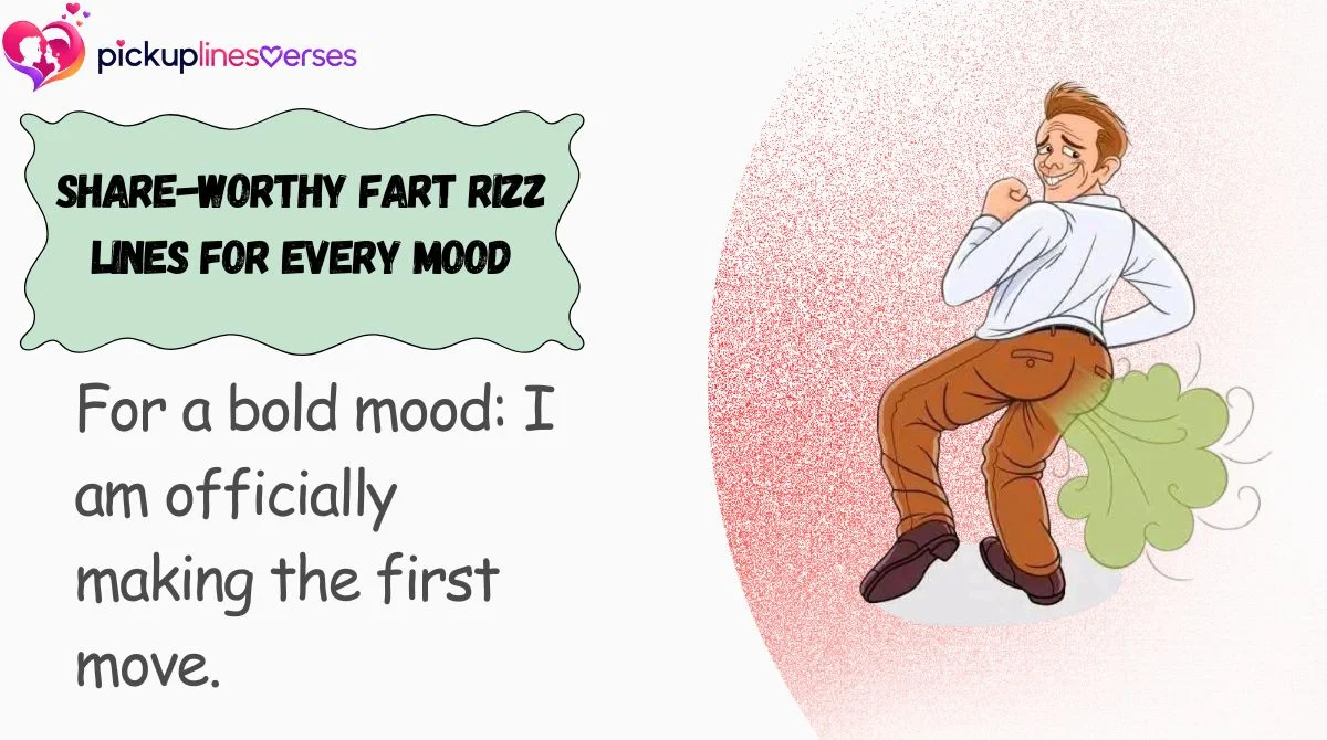 Share-Worthy Fart Rizz Lines for Every Mood