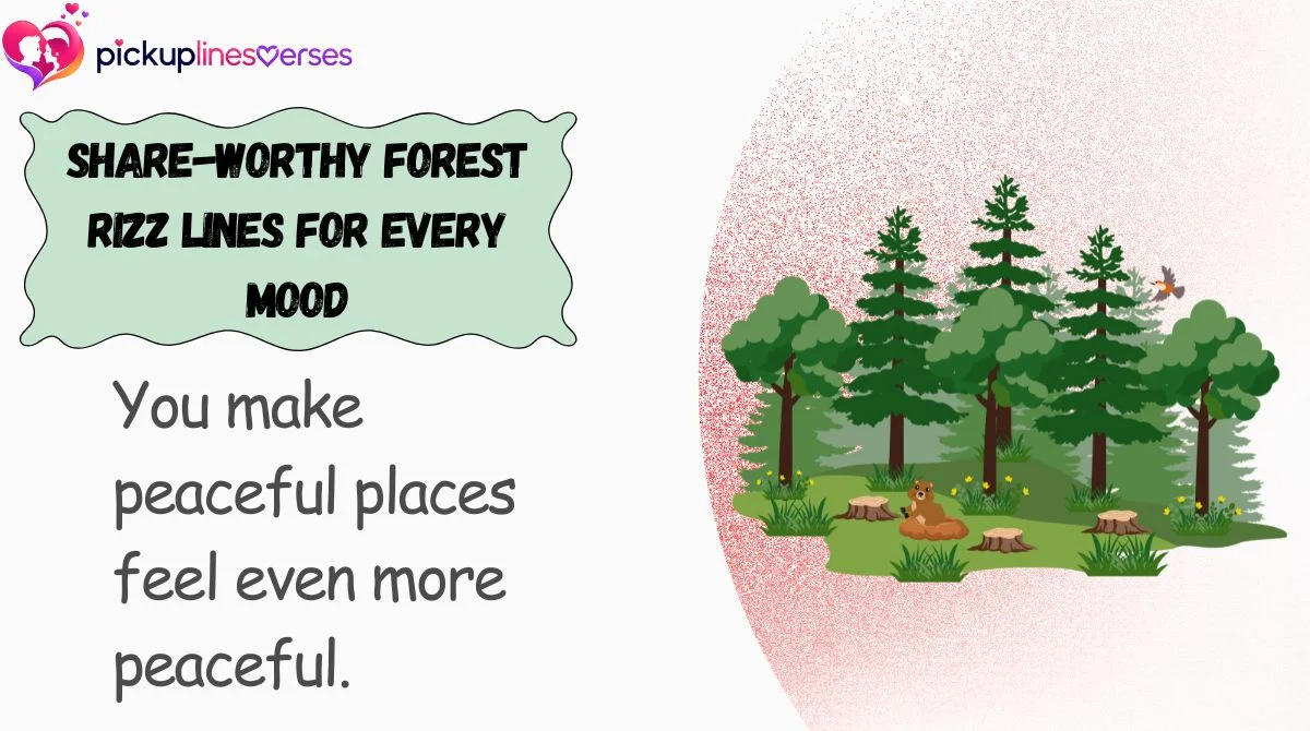 share-worthy-forest-rizz-lines-for-every-mood Share-Worthy Forest Rizz Lines for Every Mood