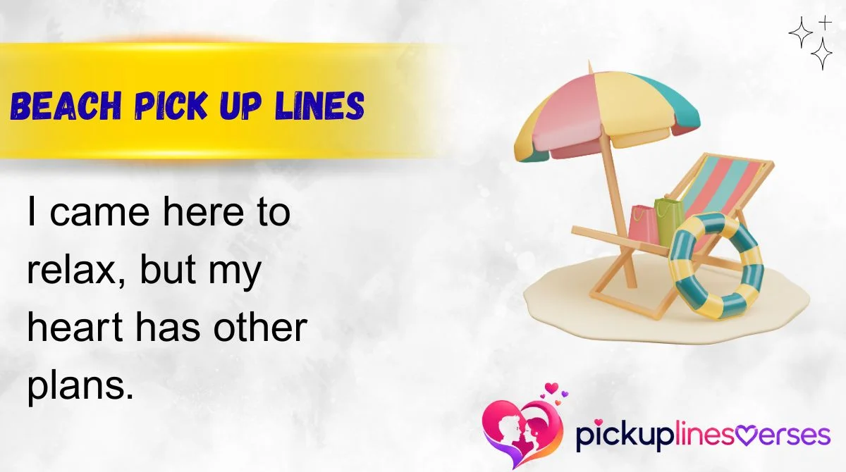 Beach Pick Up Lines