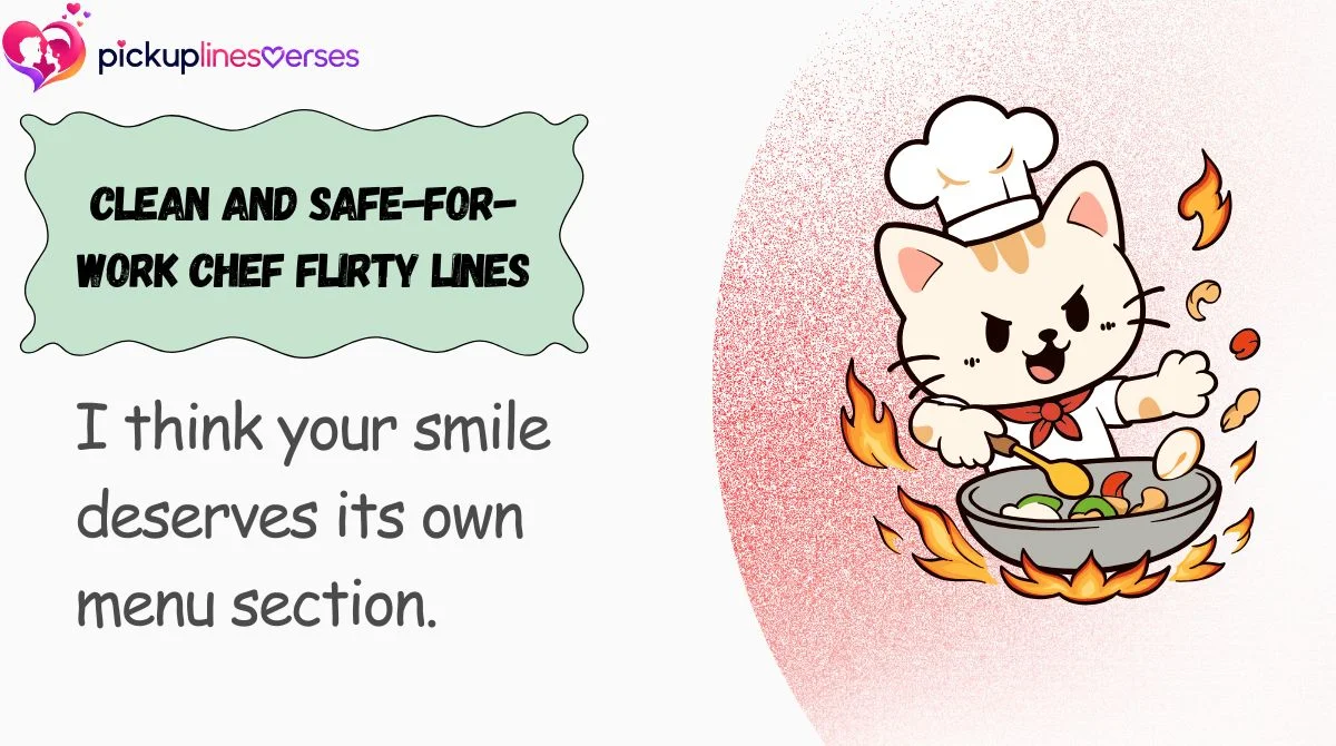 clean-and-safe-for-work-chef-flirty-lines Clean and Safe-for-Work Chef Flirty Lines