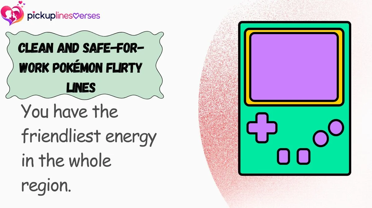 Clean and Safe-for-Work Pokémon Flirty Lines