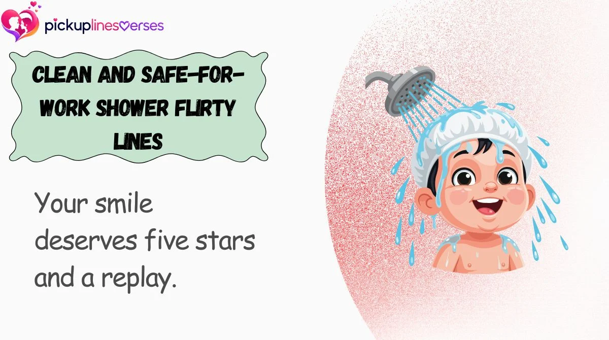 Clean and Safe-for-Work Shower Flirty Lines