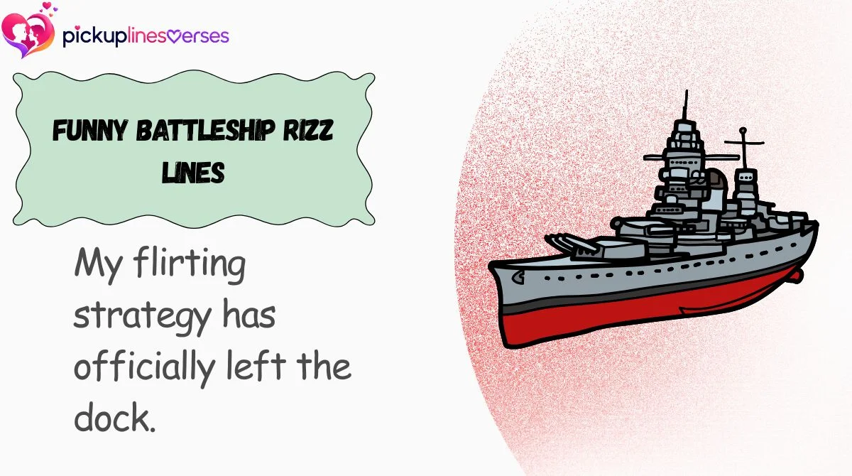 Funny Battleship Rizz Lines