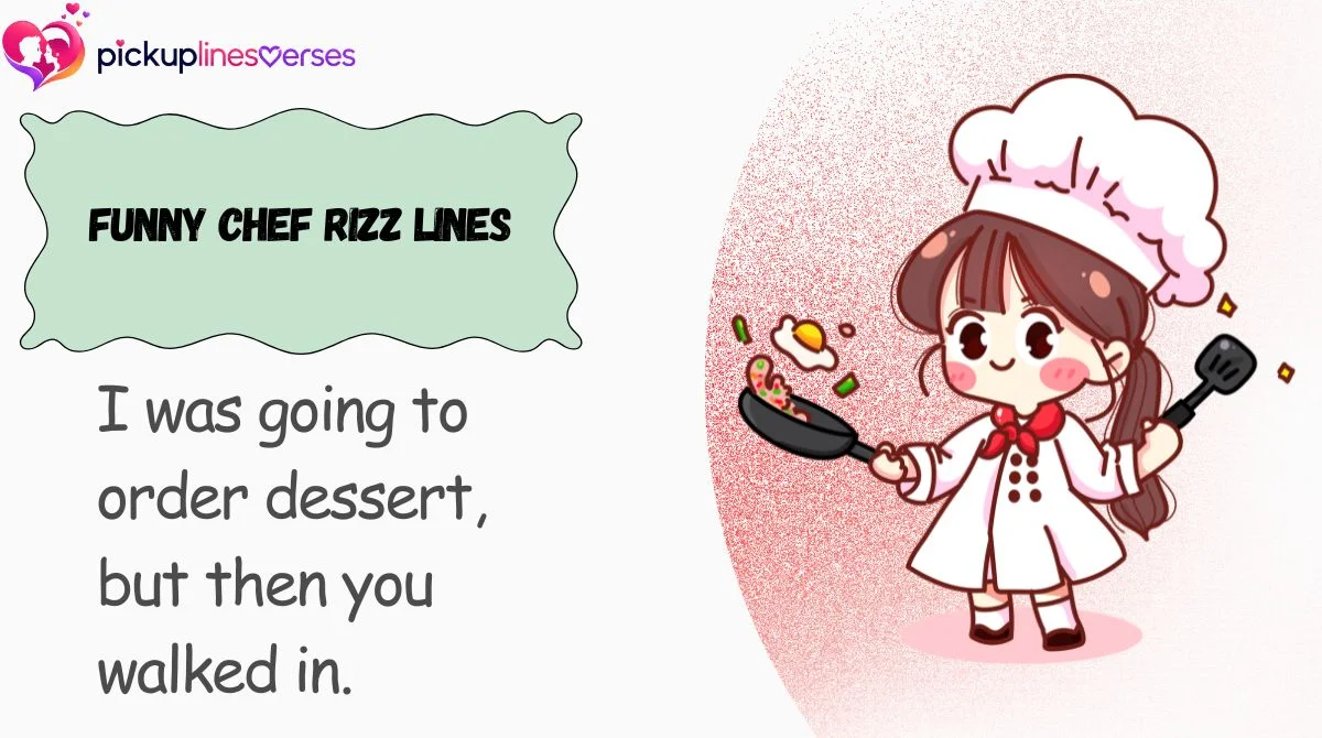 funny-chef-rizz-lines Funny Chef Rizz Lines