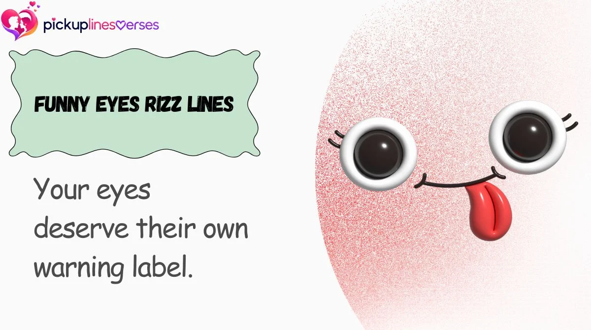 Funny Eyes Rizz Lines