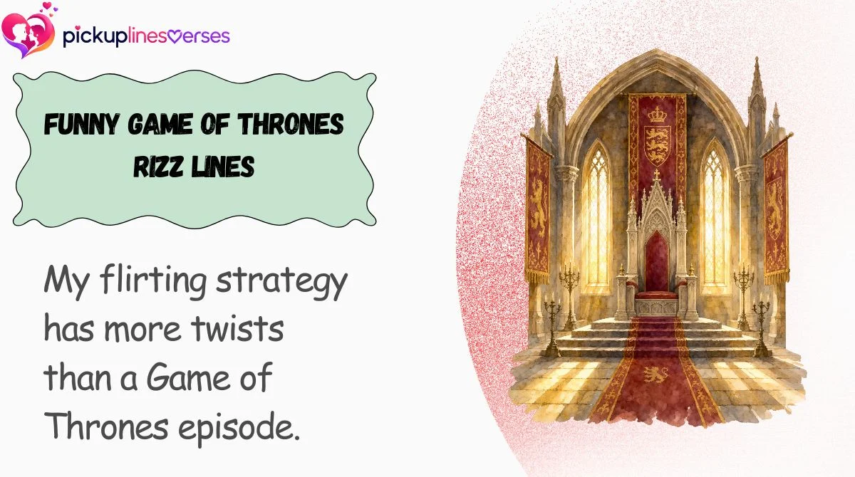 funny-game-of-thrones-rizz-lines Funny Game of Thrones Rizz Lines