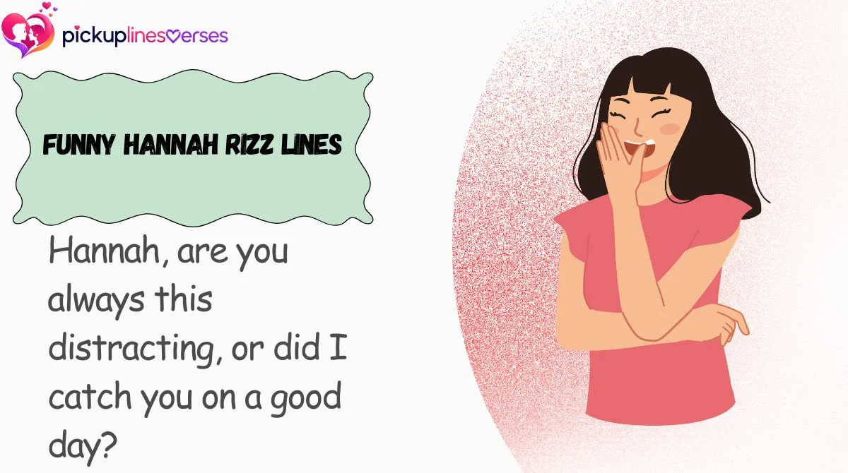Funny Hannah Rizz Lines