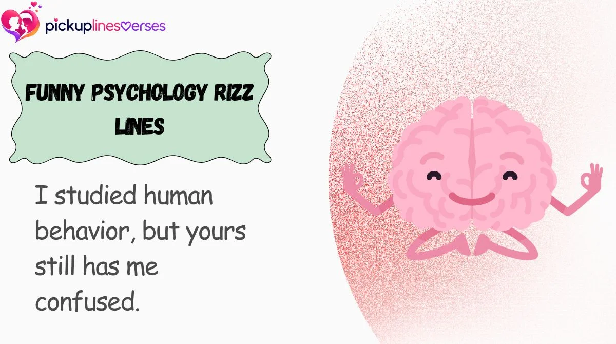 Funny Psychology Rizz Lines
