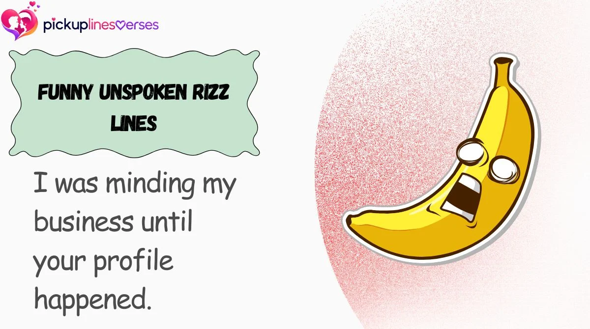 Funny Unspoken Rizz Lines