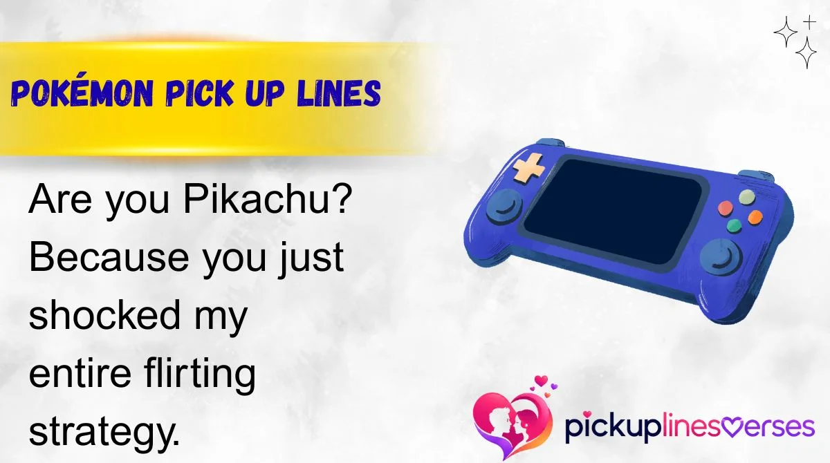 Pokémon Pick Up Lines