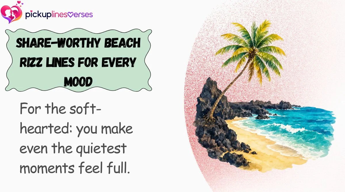 Share-Worthy Beach Rizz Lines for Every Mood