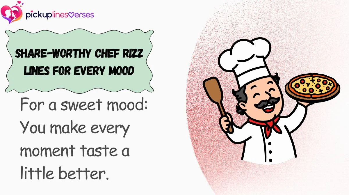 share-worthy-chef-rizz-lines-for-every-mood Share-Worthy Chef Rizz Lines for Every Mood