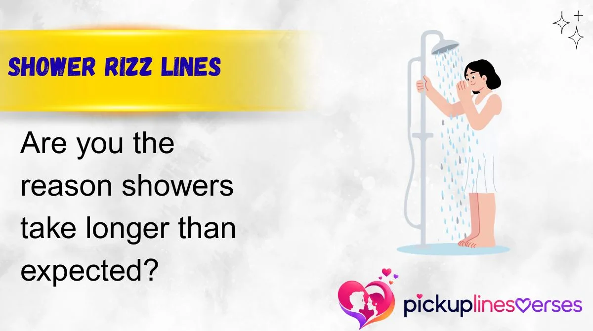 Shower Rizz Lines